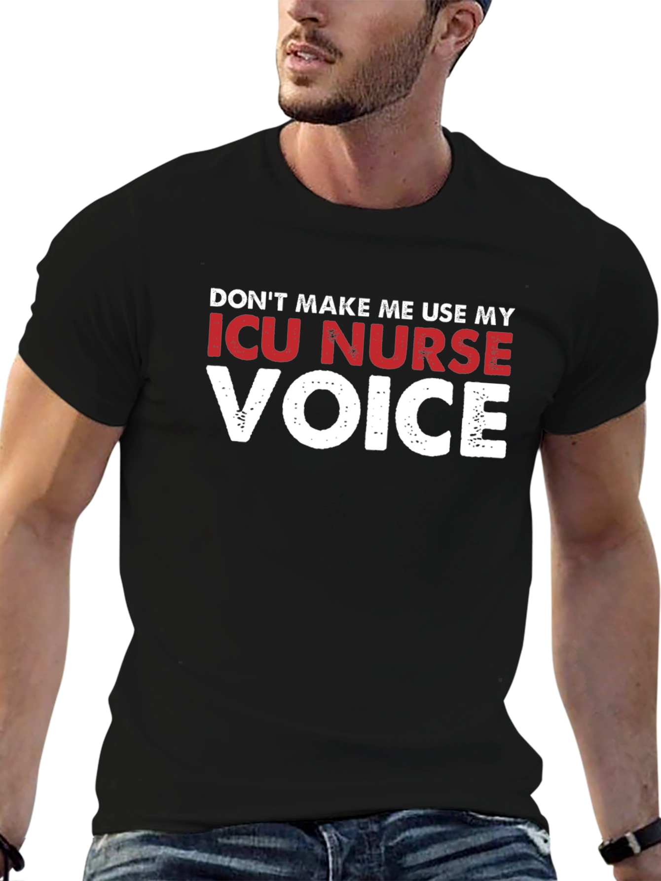 ICU Nurse Voice T-Shirt - Funny Nurse Gift