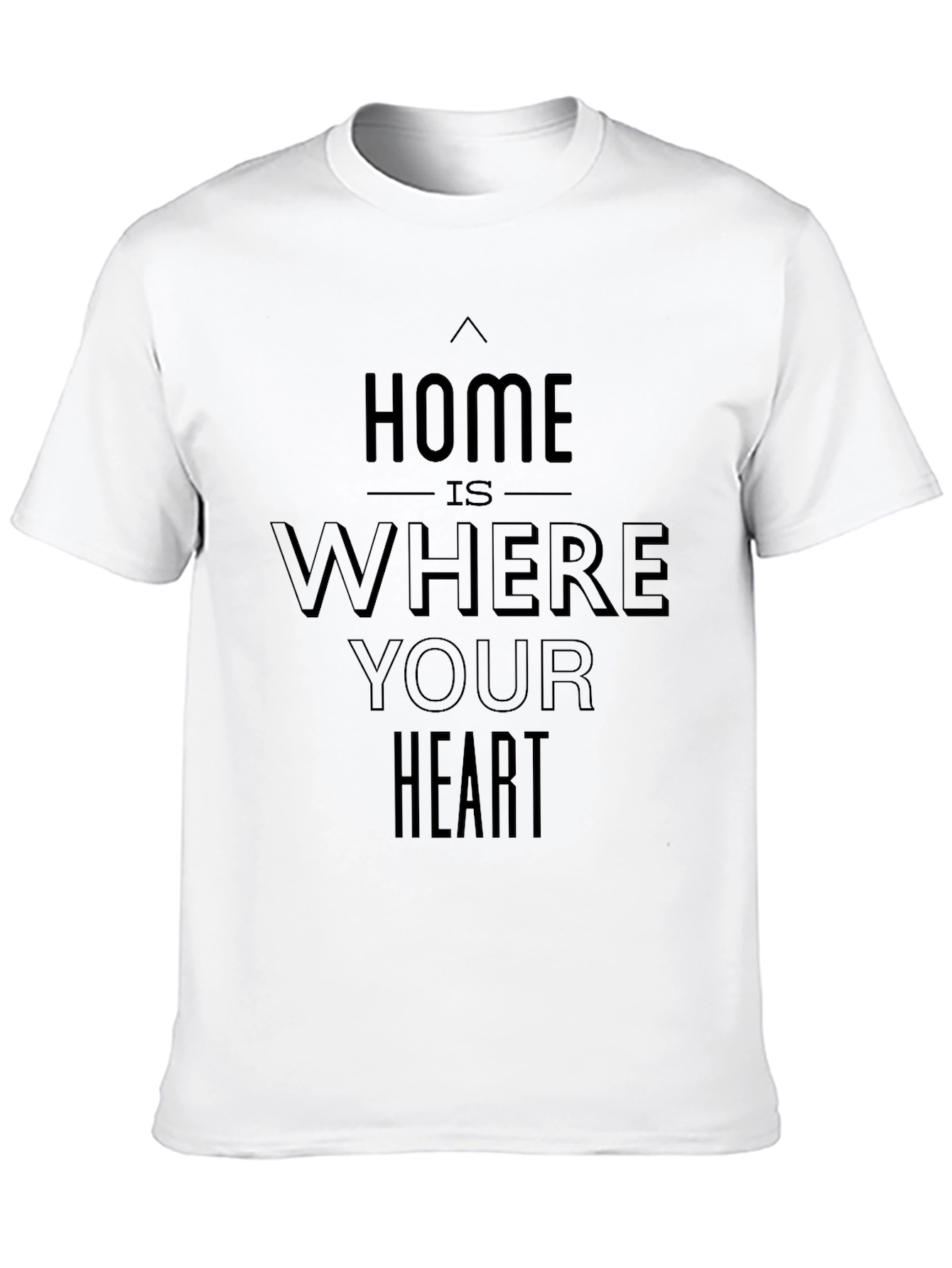 Home is Where Your Heart Is Graphic Tee