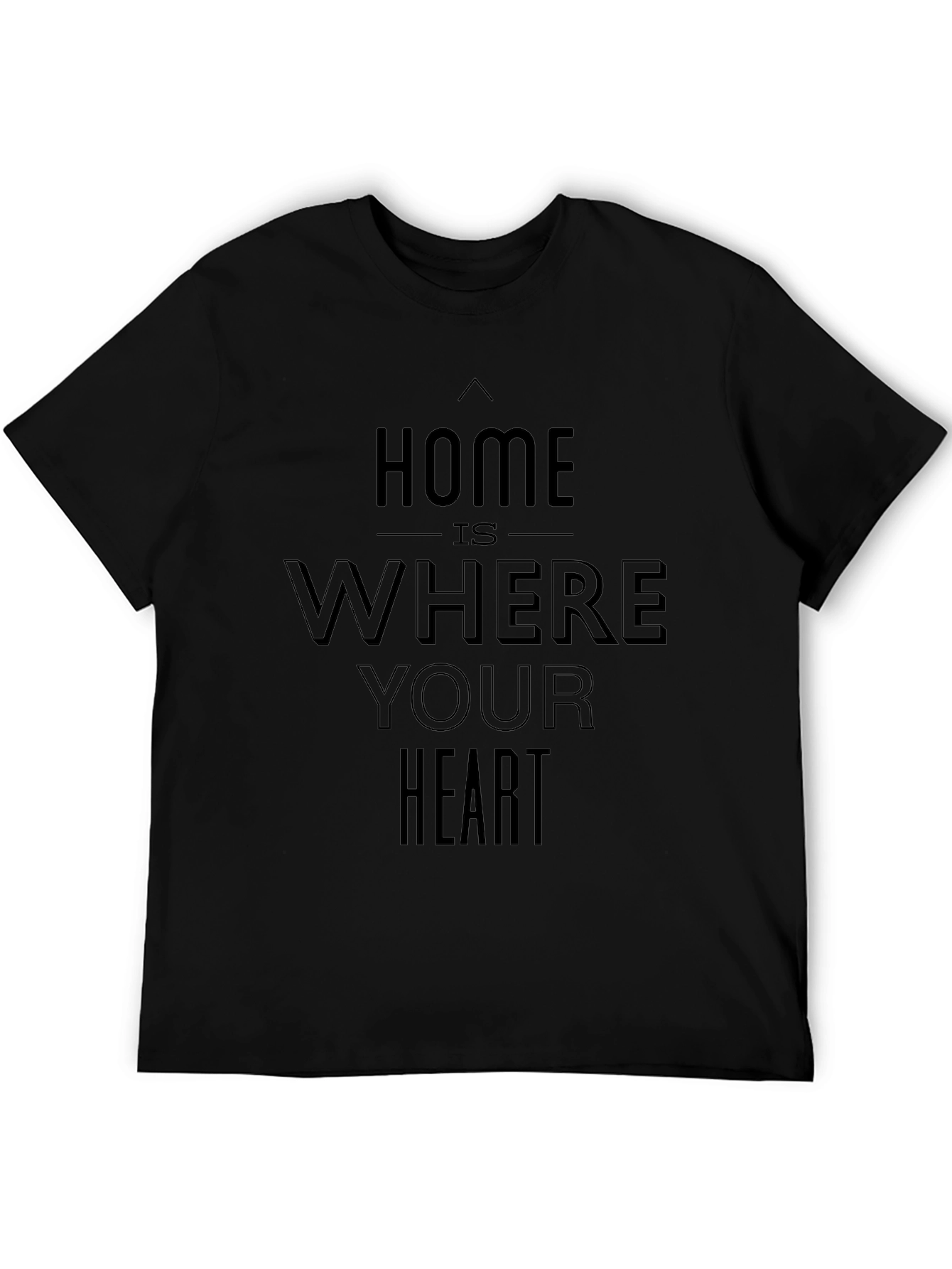 Home is Where Your Heart Is Graphic Tee