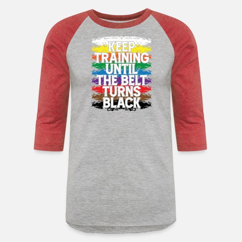Keep Training Until Belt Turns Black Karate Taekwo