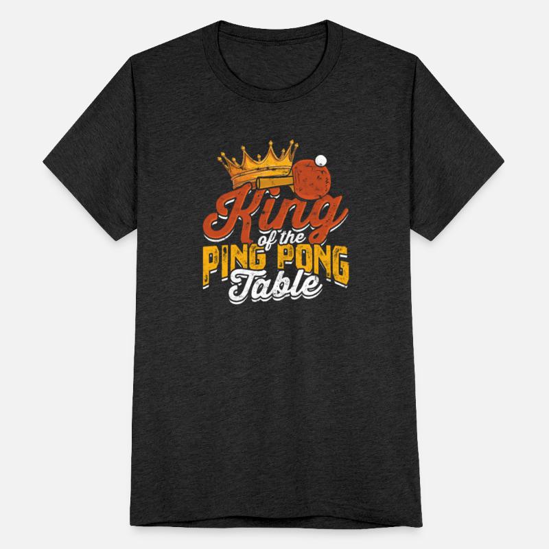 King of the Ping Pong Table - Ping Pong