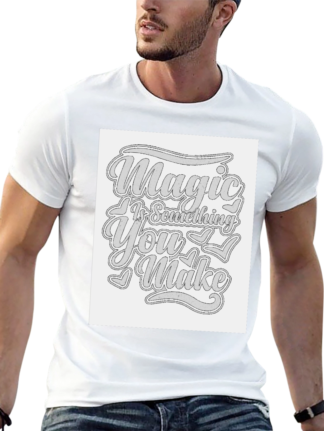 Magic Is Something You Make T-Shirt