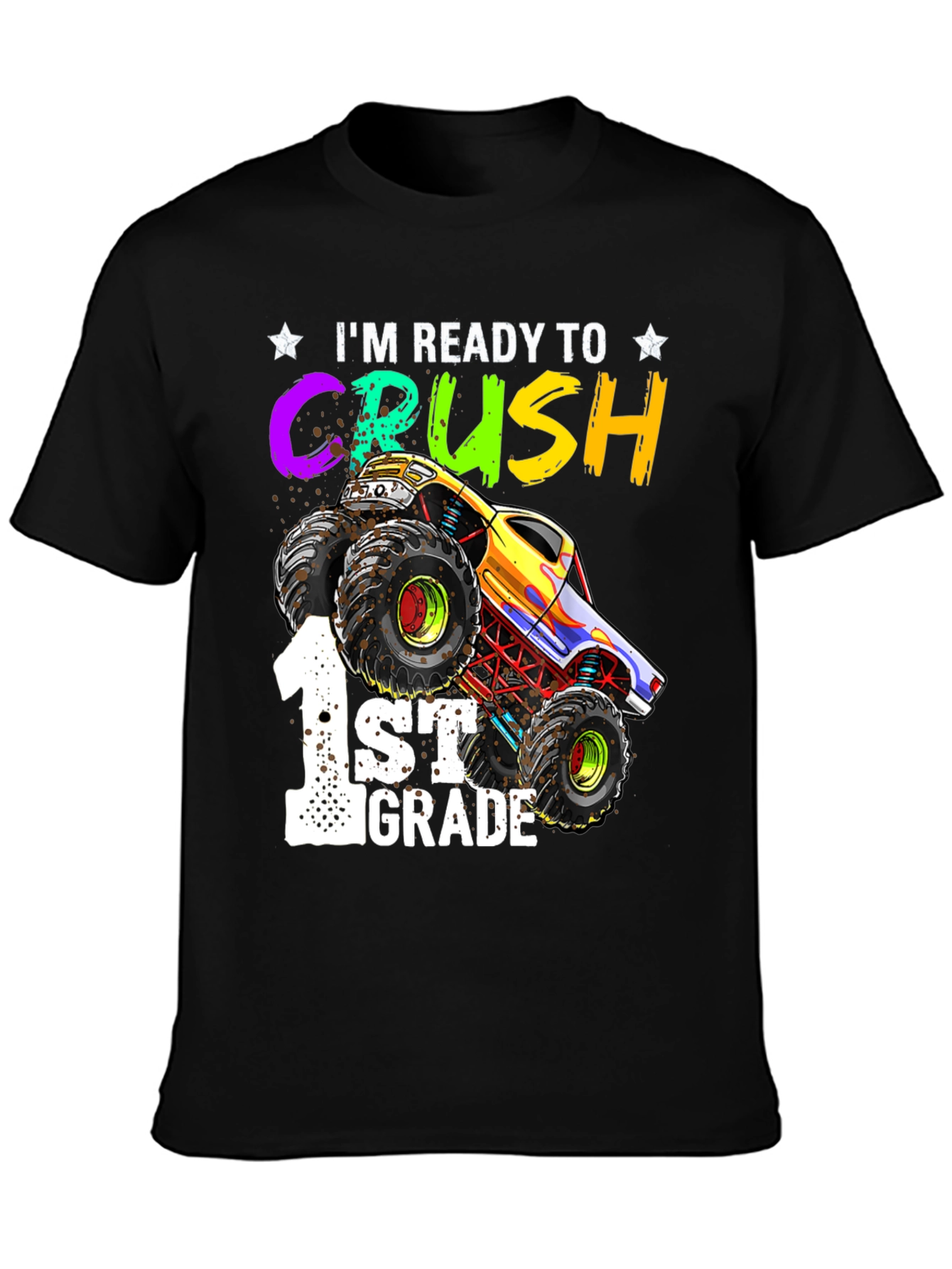 Ready to Crush 1st Grade Monster Truck T-Shirt