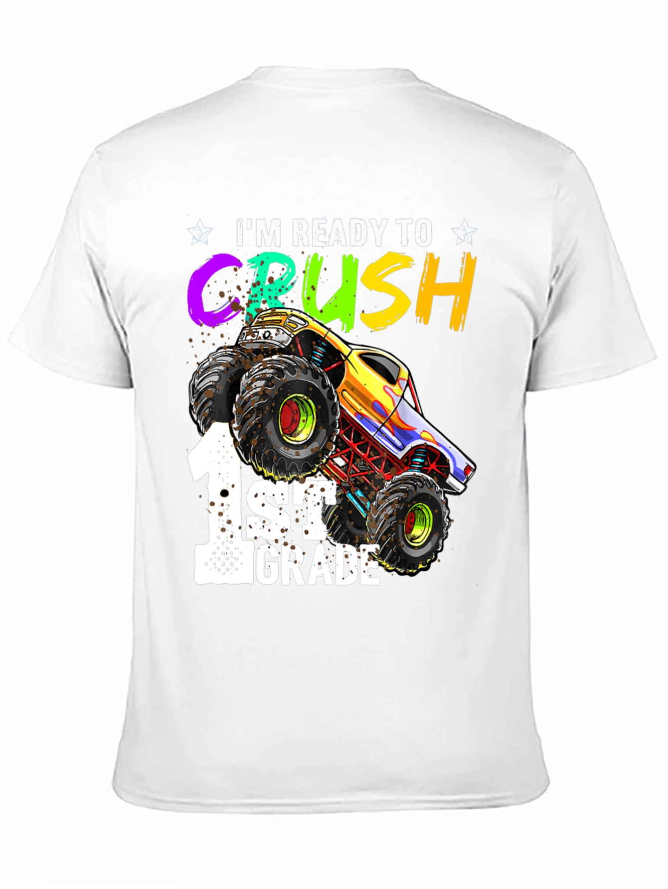 Ready to Crush 1st Grade Monster Truck T-Shirt