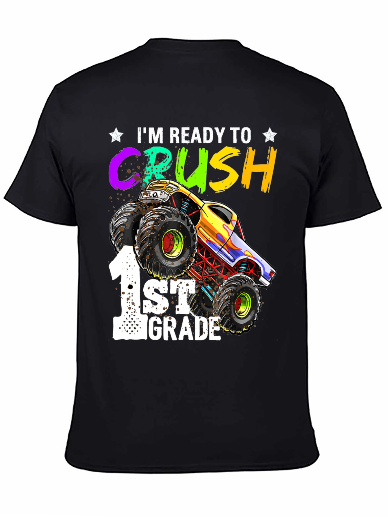 Ready to Crush 1st Grade Monster Truck T-Shirt