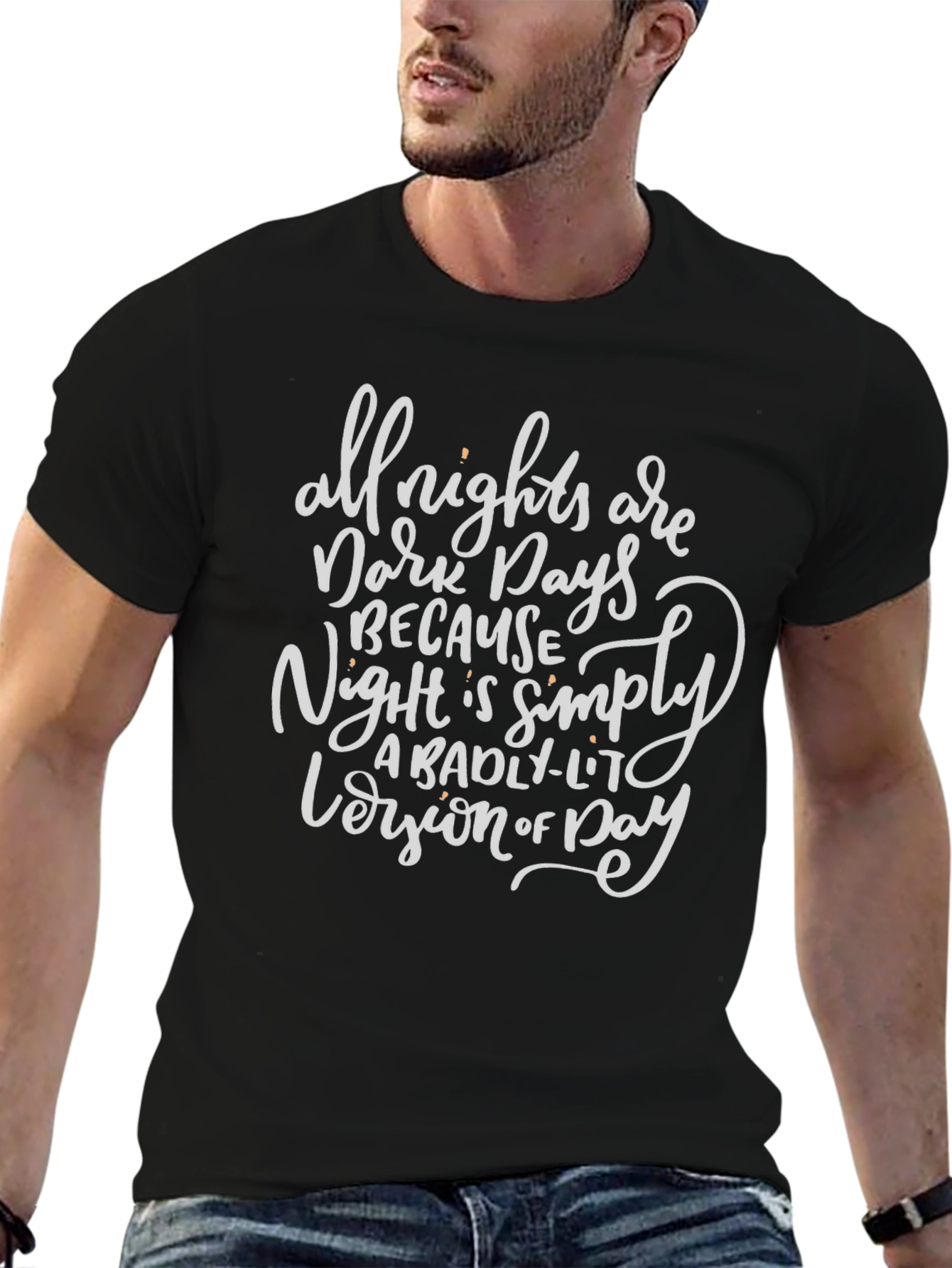 All Nights are Dark Days T-Shirt