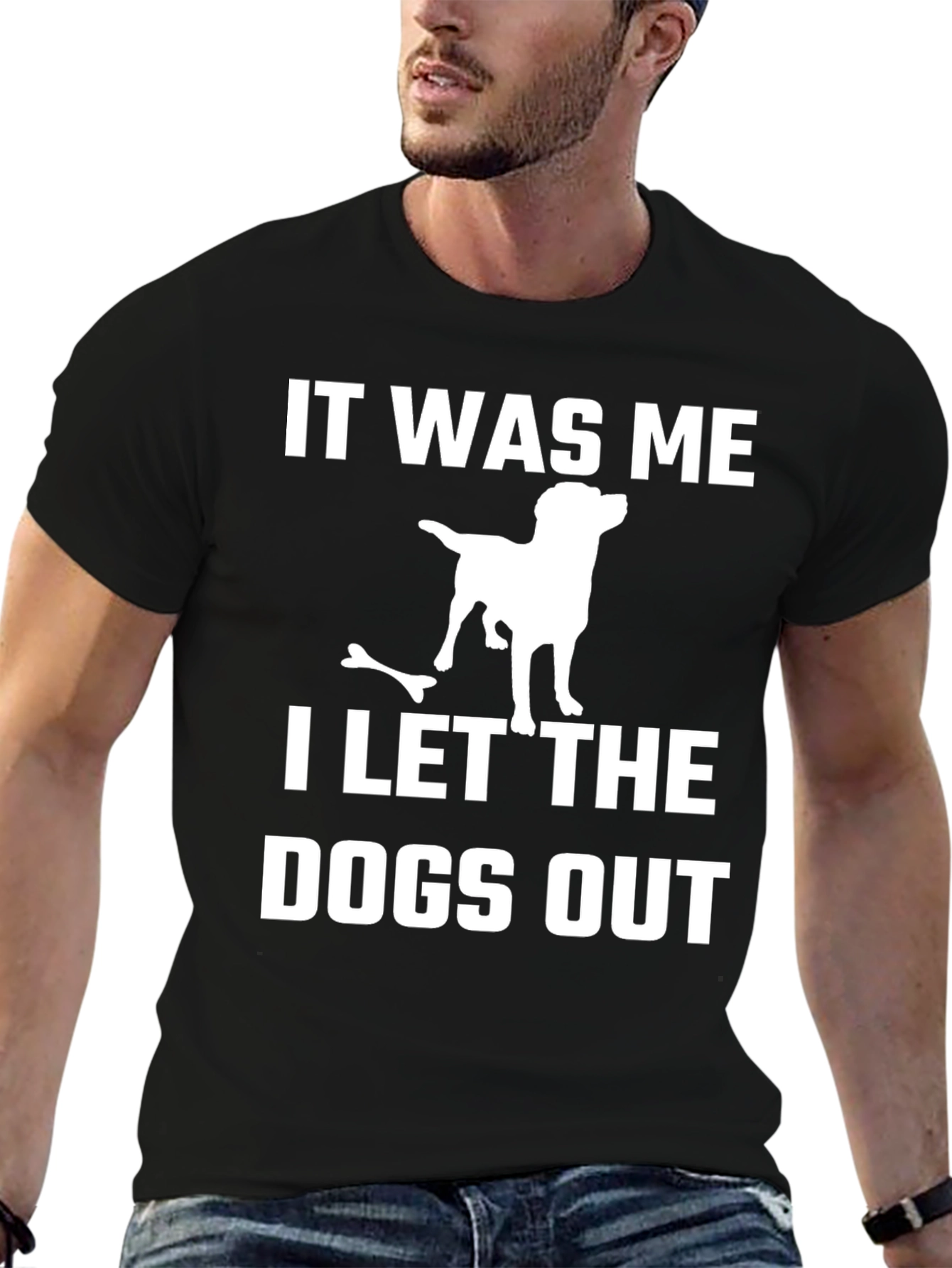 It Was Me I Let The Dogs Out T-Shirt