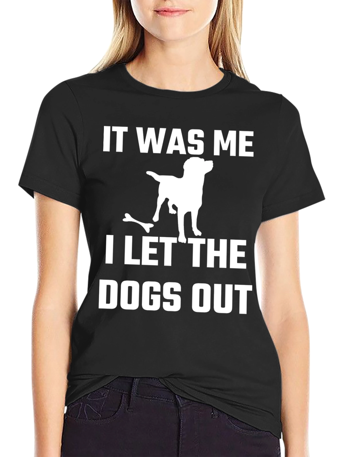 It Was Me I Let The Dogs Out T-Shirt