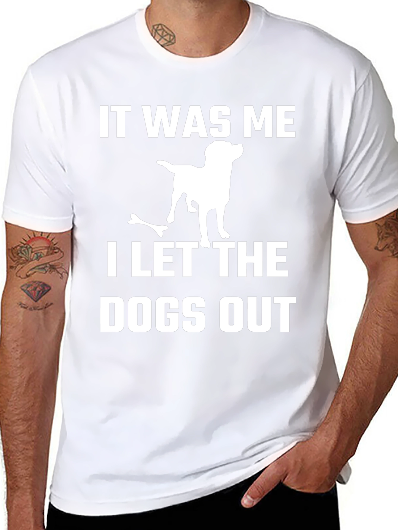 It Was Me I Let The Dogs Out T-Shirt