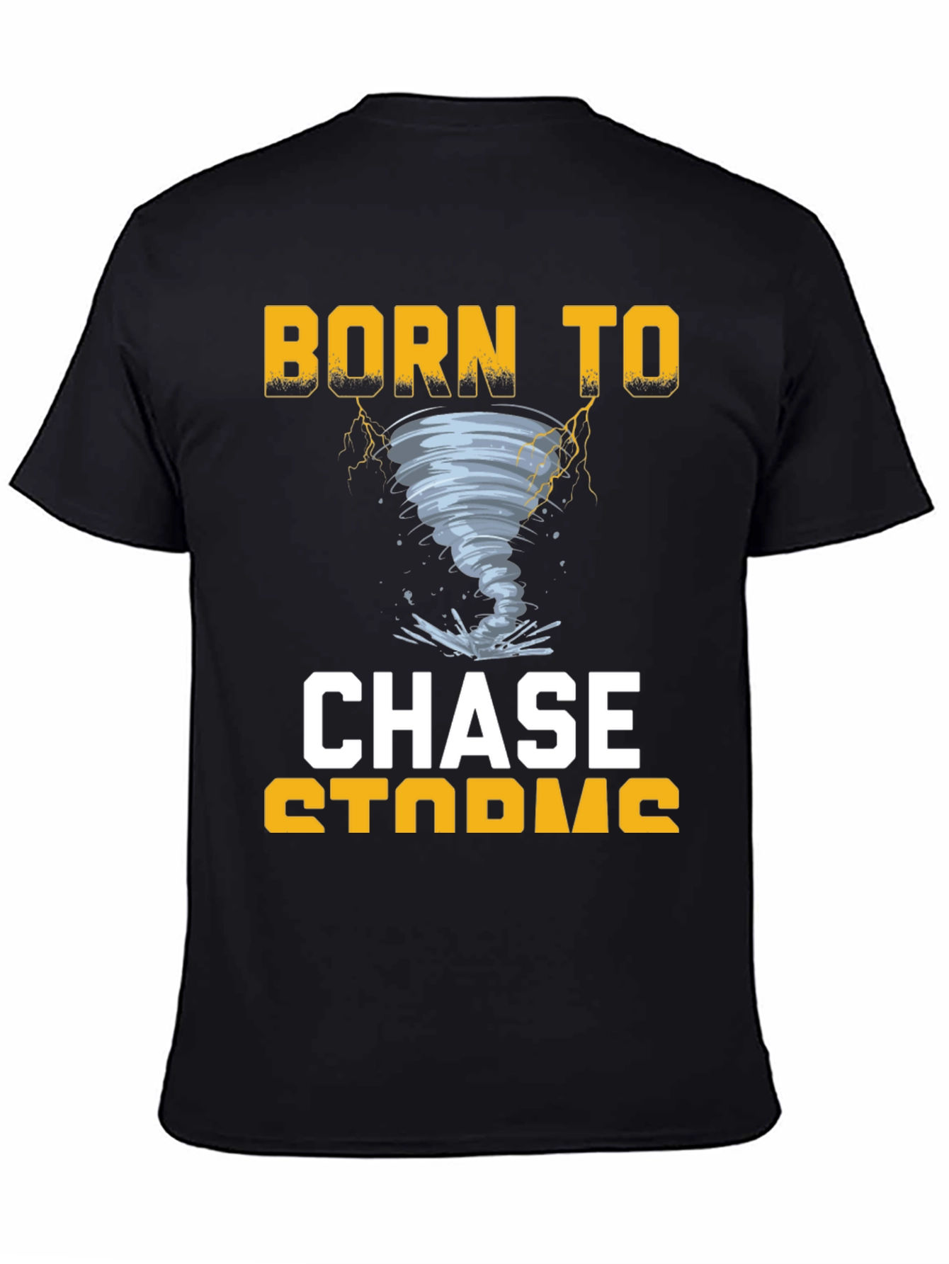 Born to Chase Storms Graphic T-Shirt