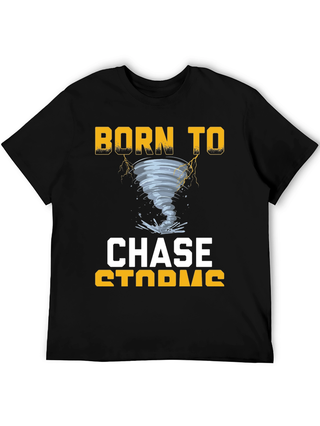 Born to Chase Storms Graphic T-Shirt