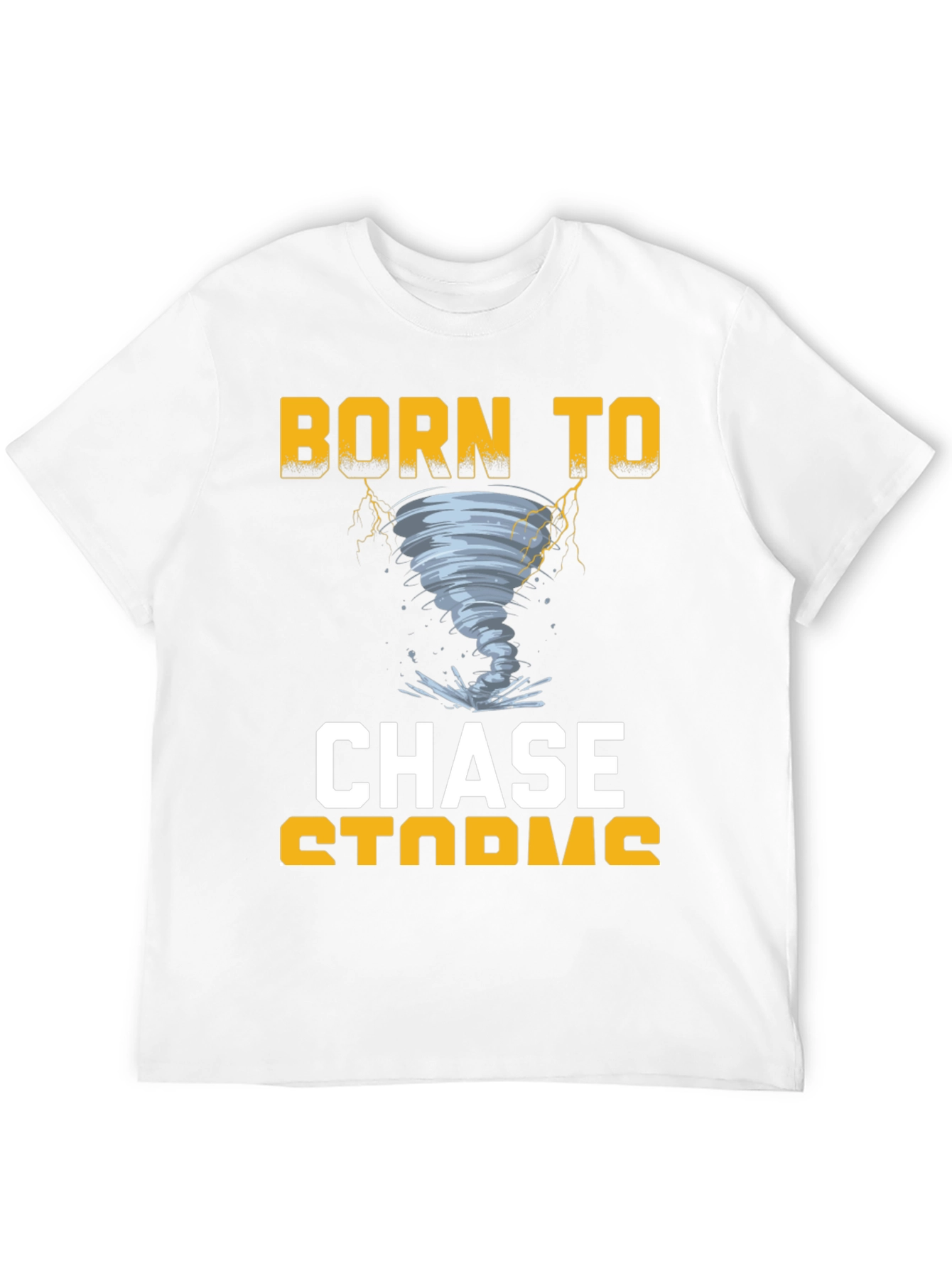 Born to Chase Storms Graphic T-Shirt
