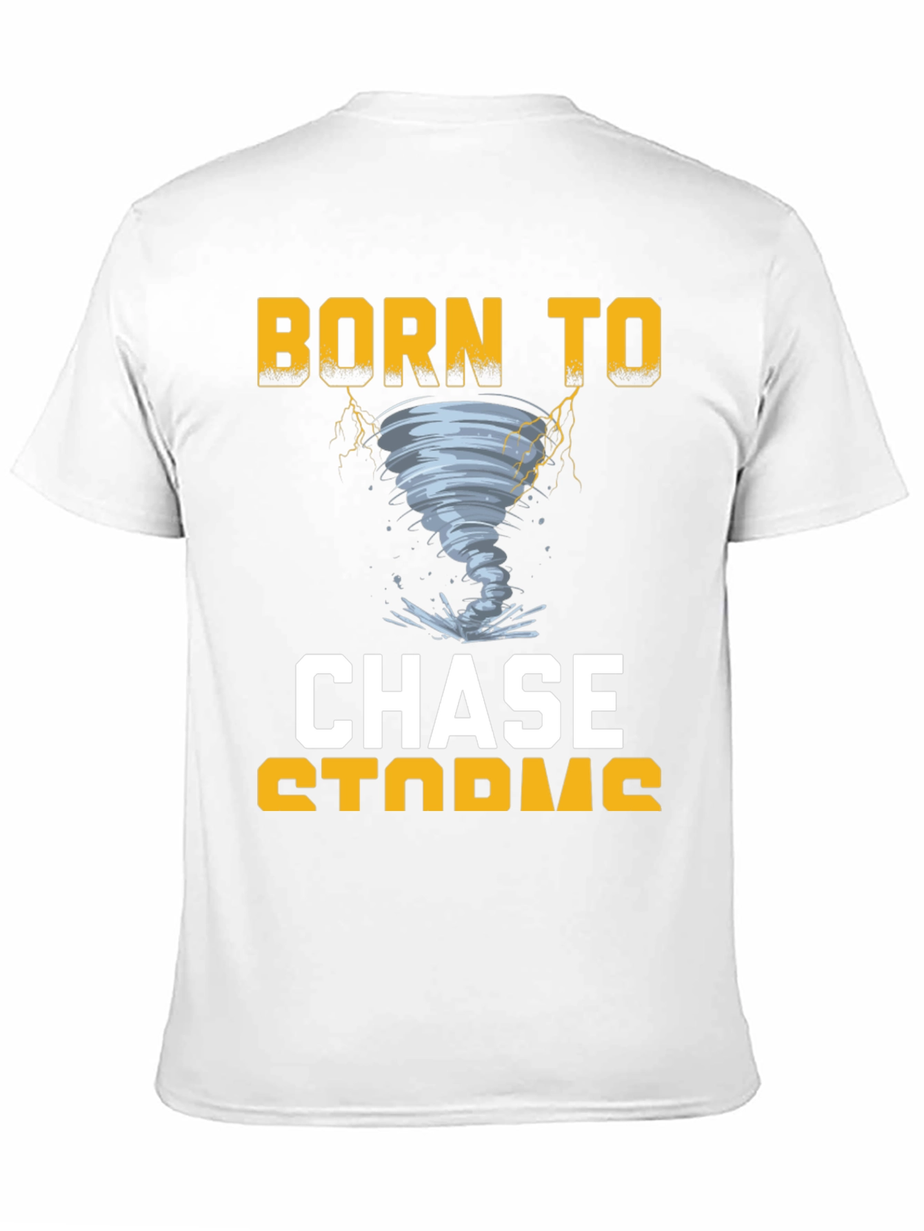 Born to Chase Storms Graphic T-Shirt