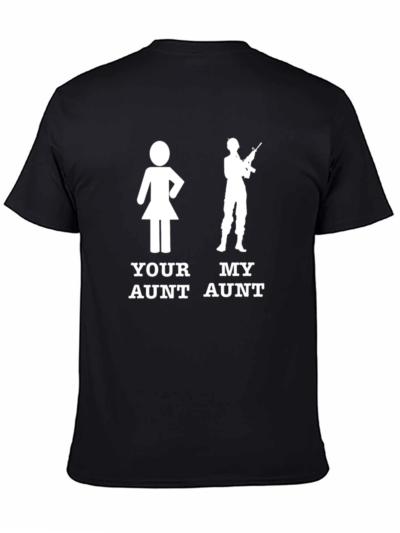 Your Aunt My Aunt T-Shirt