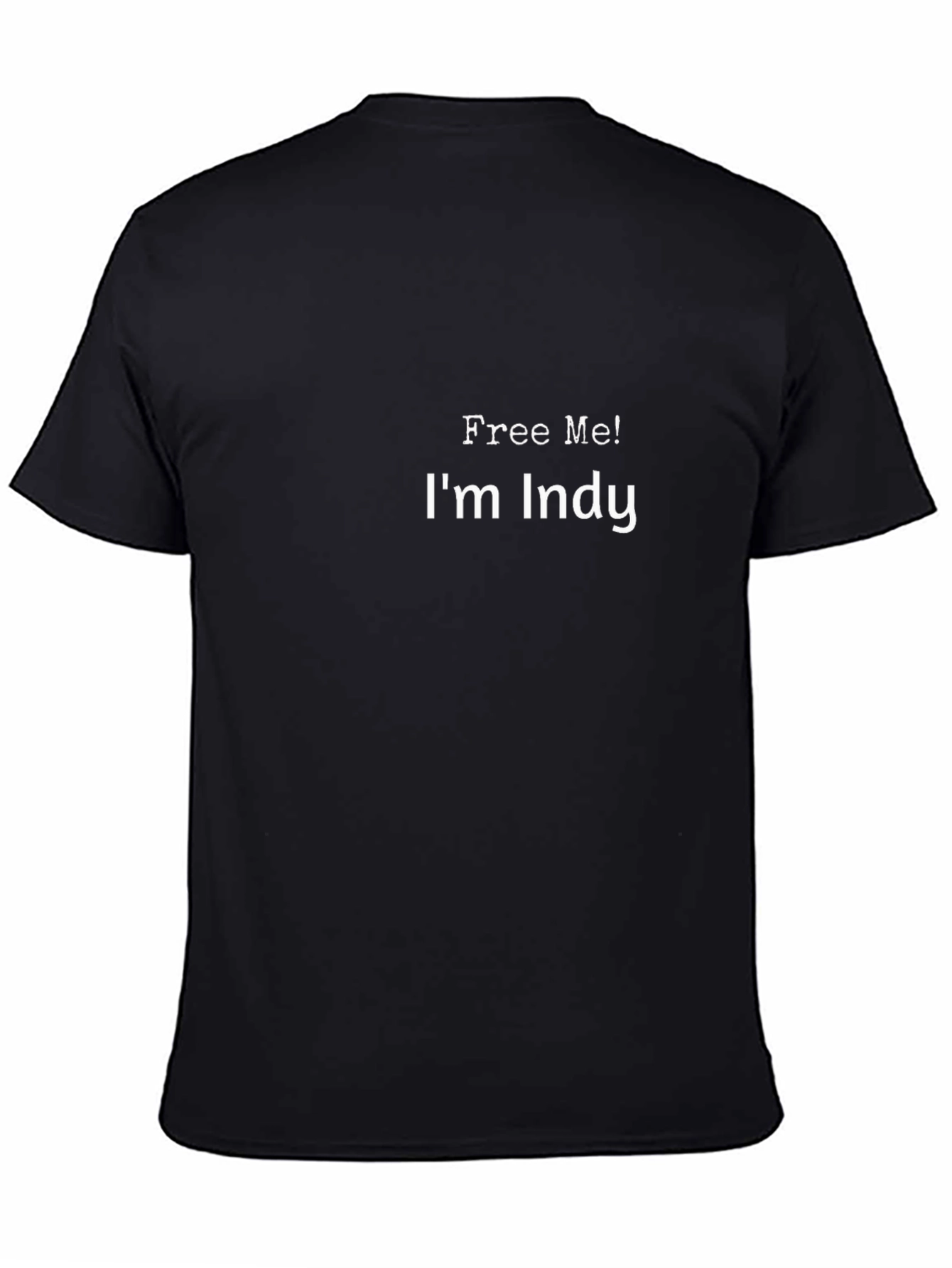 Free Me! Im Indy Black T-Shirt