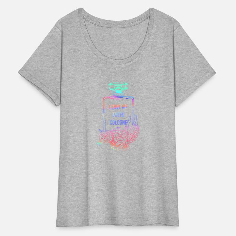 Leave Me Thefu Cologne No 5 Apparel