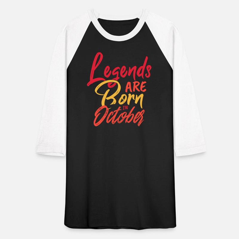 Legends Are Born In October Quote