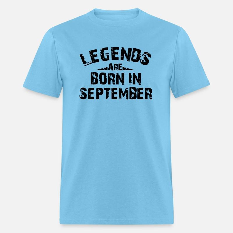 LEGENDS ARE BORN IN SEPTEMBER