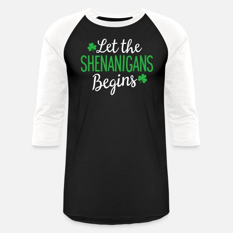 Let The Shenanigans Begin St PatricDay Shamrock