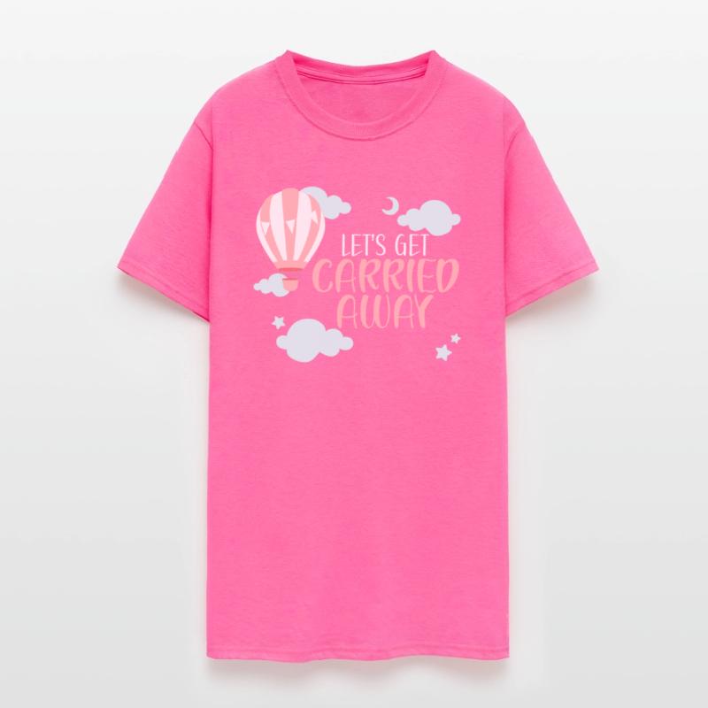 Let's Get Carried Away Hot Air Balloon Lover