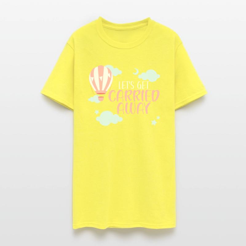 Let's Get Carried Away Hot Air Balloon Lover