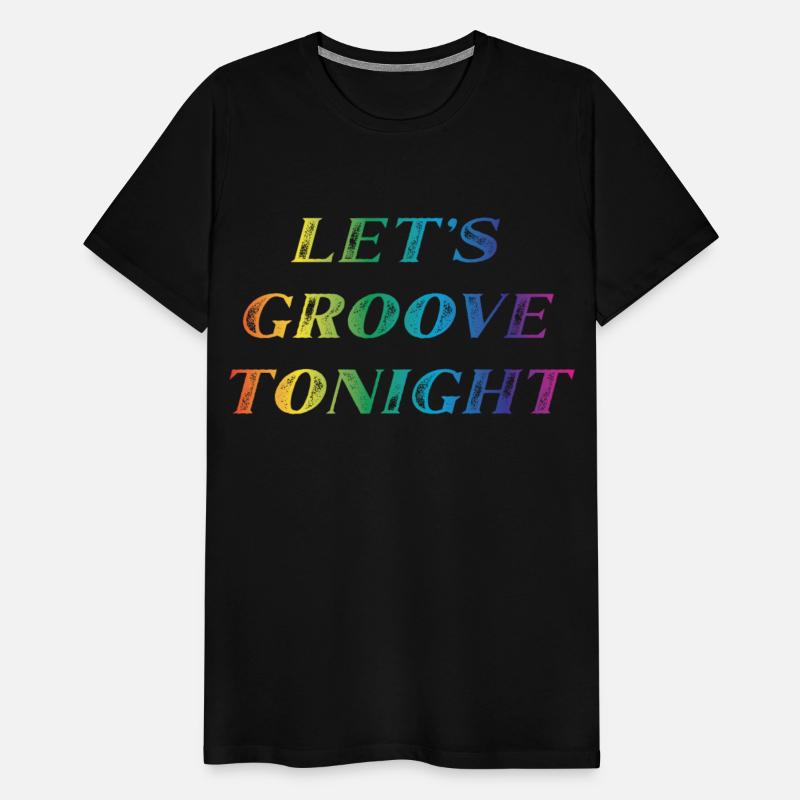 Let's groove tonight