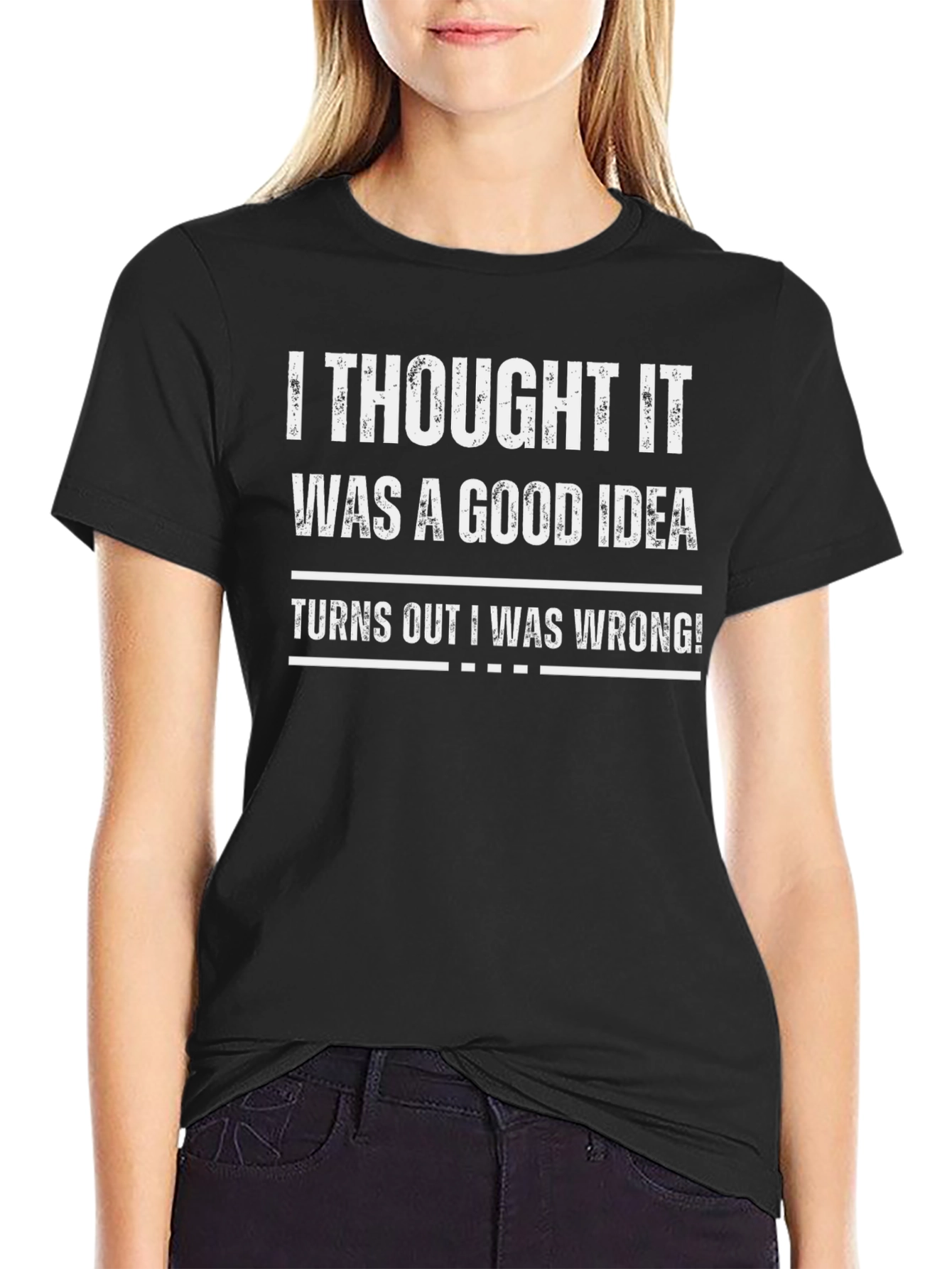 Funny Wrong Idea Graphic T-Shirt - Black