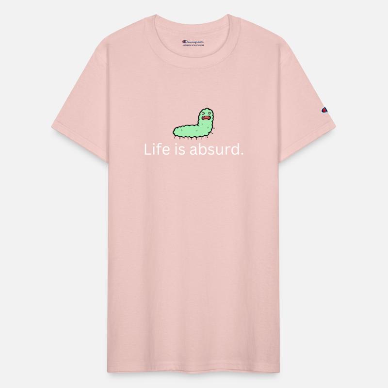 Life is absurd.