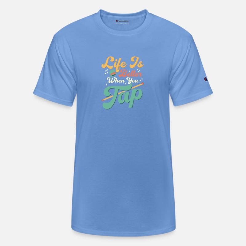Life Is Better When You Tap Tap Dance Tap Dancer