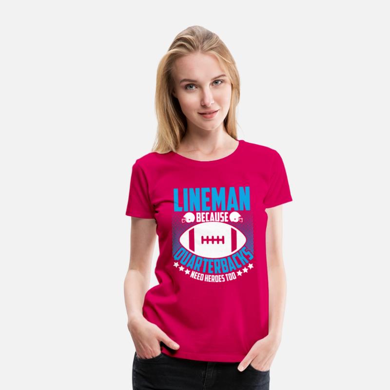 Lineman Because Quarterbacks Football Lover Player