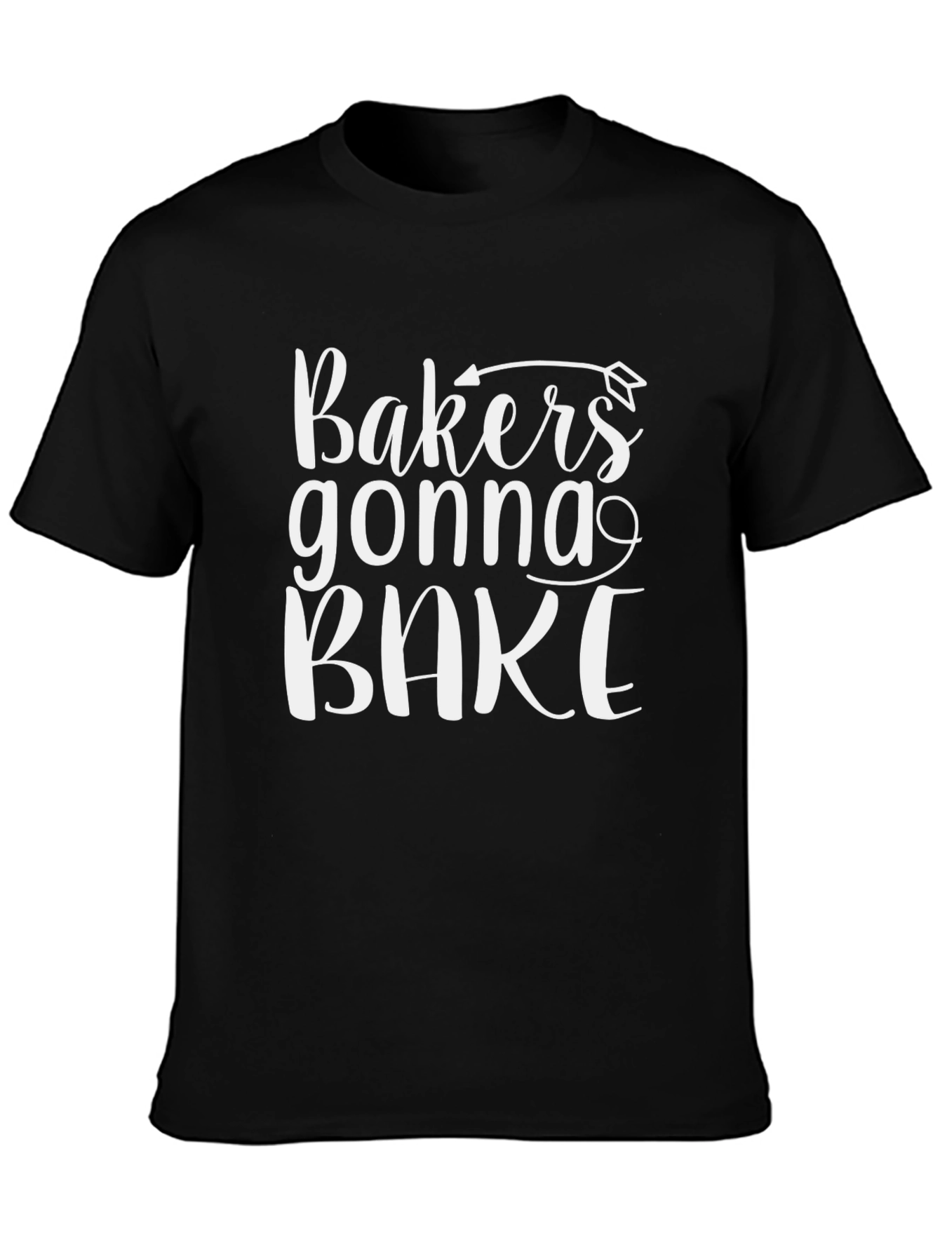 Bakers Gonna Bake Funny T-Shirt