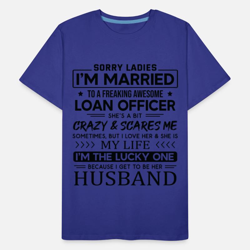 Loan Officer Funny Saying For Husband