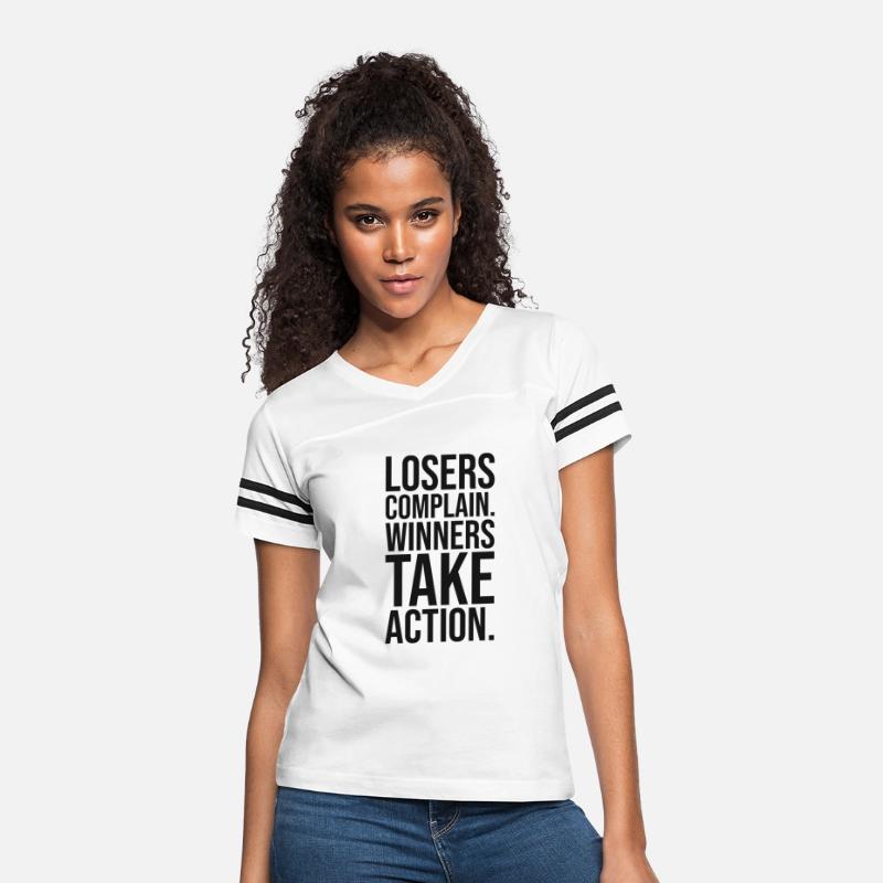 losers complain winners take action BLACK