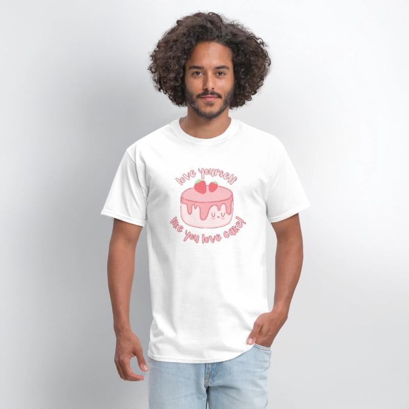 Love yourself like you love cake - Self Love Shirt