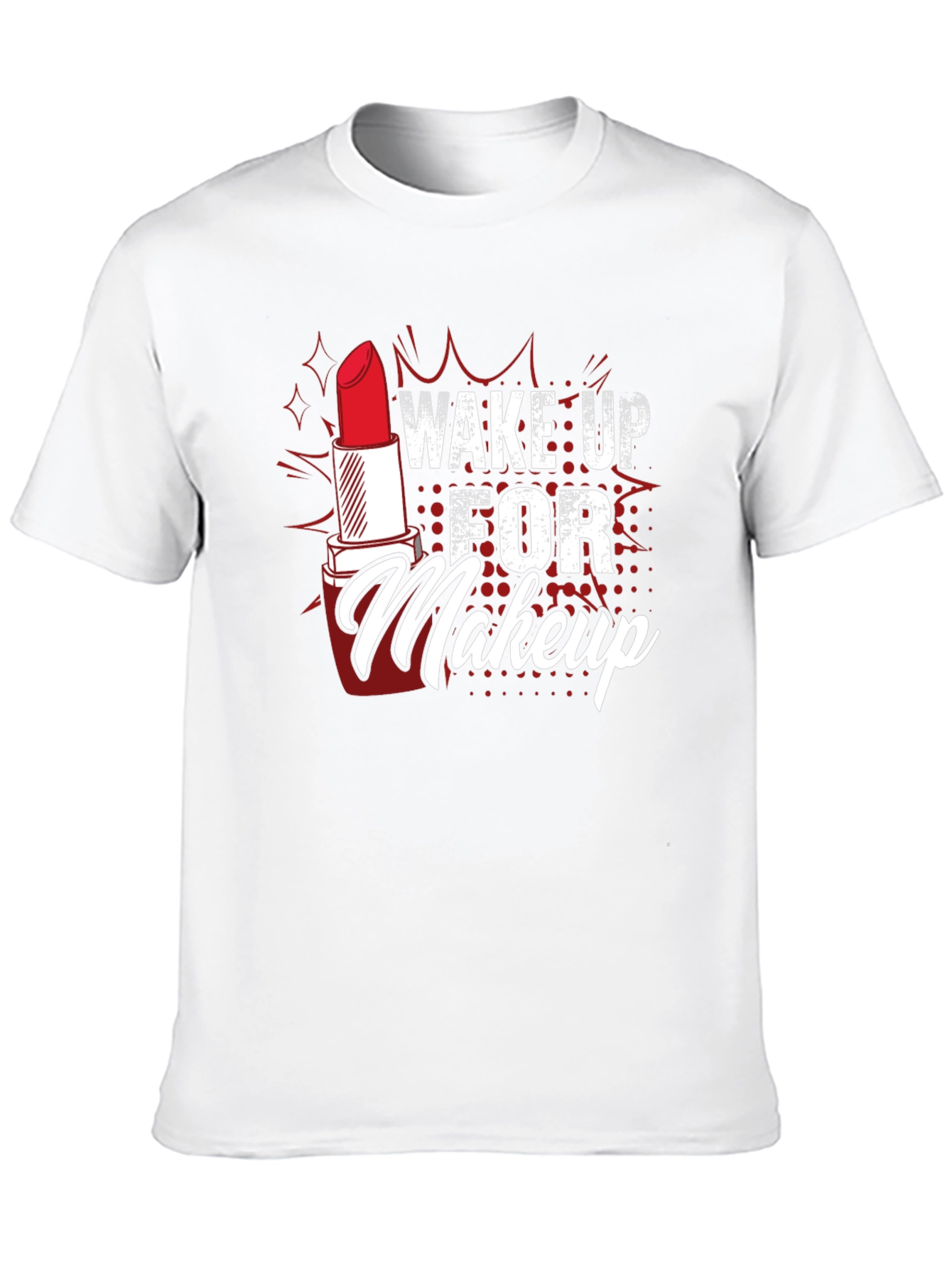 Wake Up For Makeup Graphic Tee