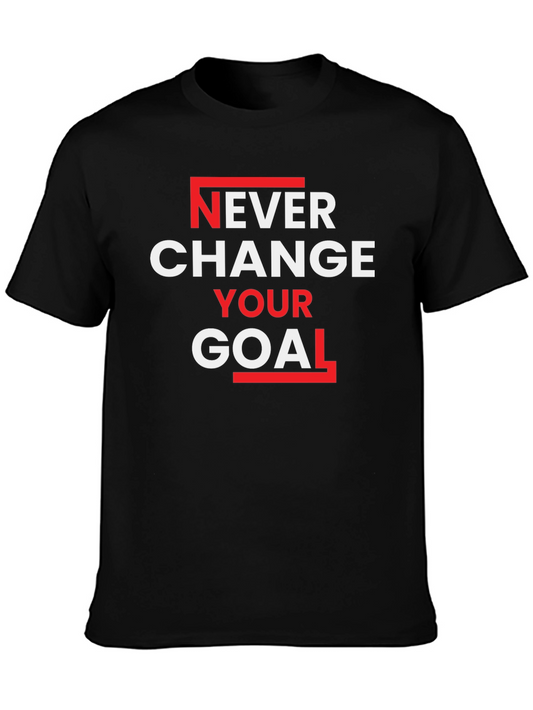 Never Change Your Goal Graphic Tee - Motivation Shirt