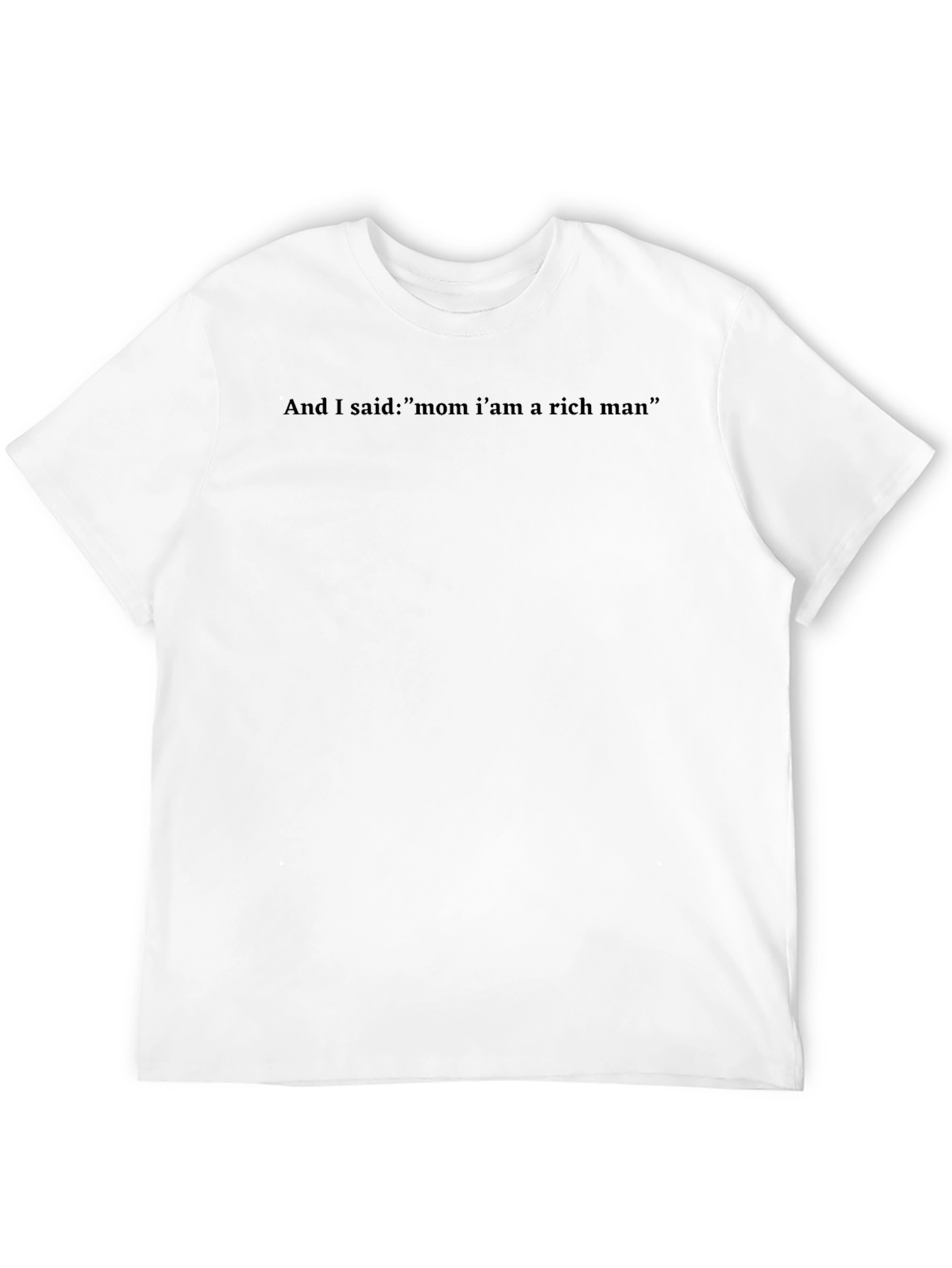 Rich Man Slogan T-Shirt