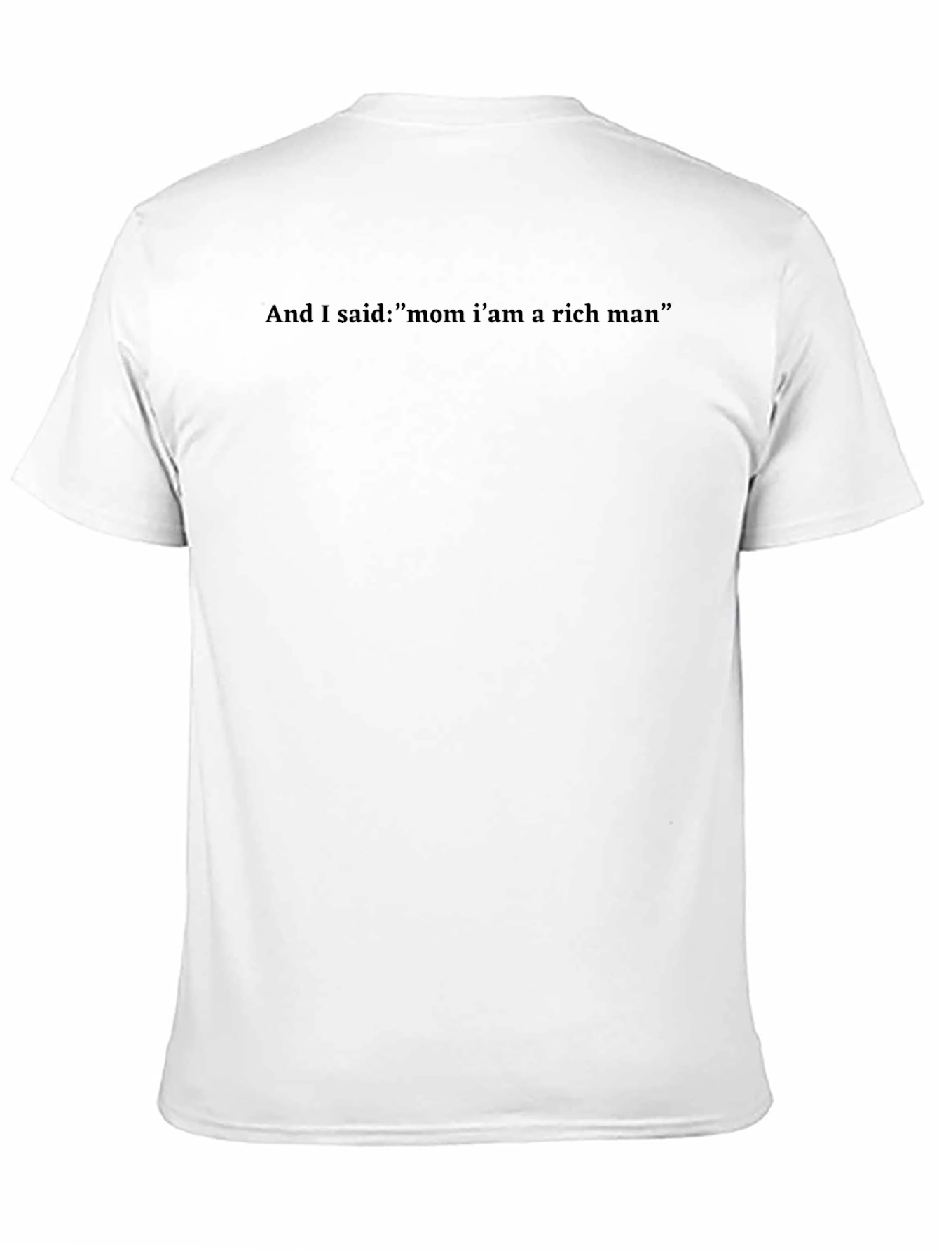 Rich Man Slogan T-Shirt