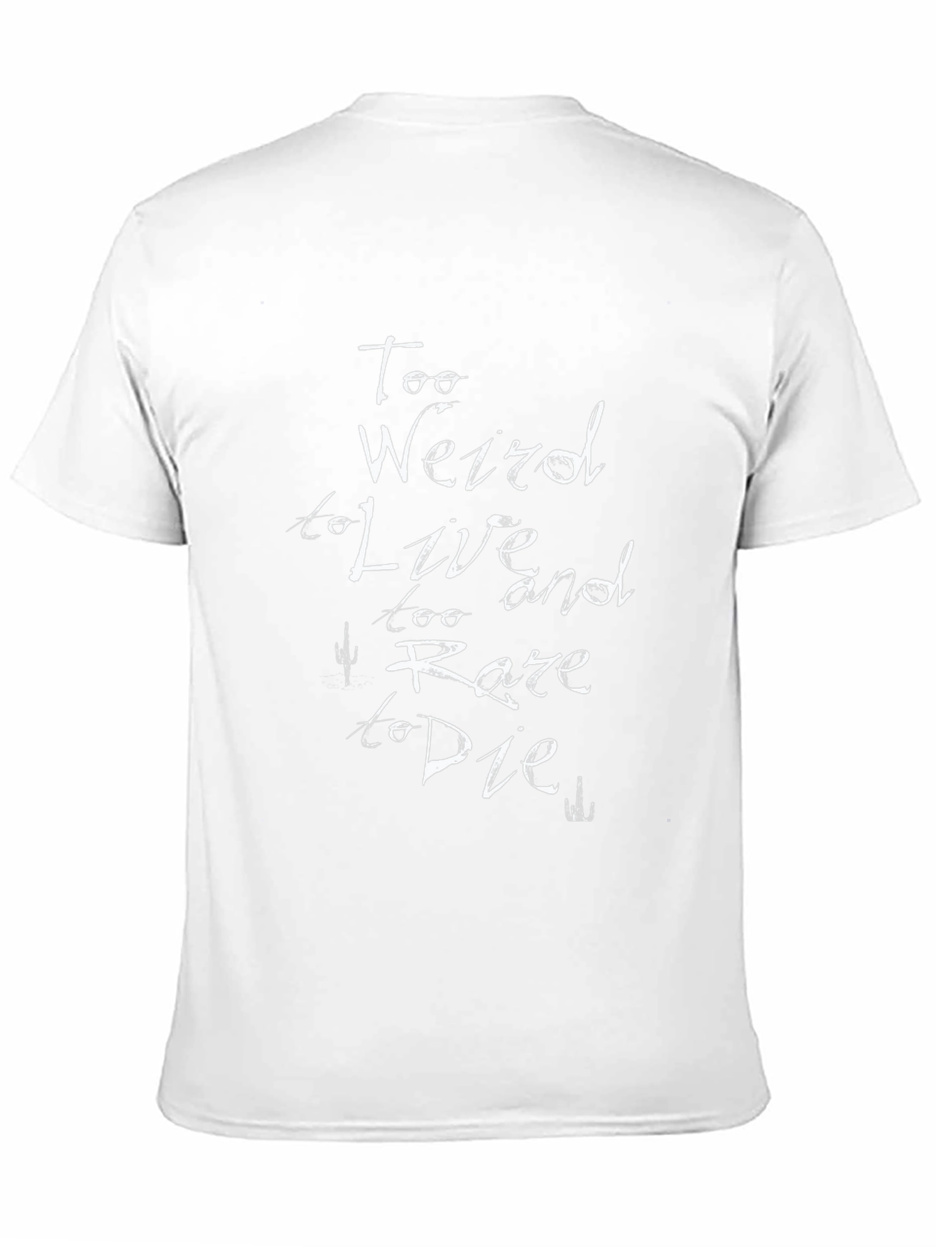 Too Weird to Live T-Shirt - Black Graphic Tee