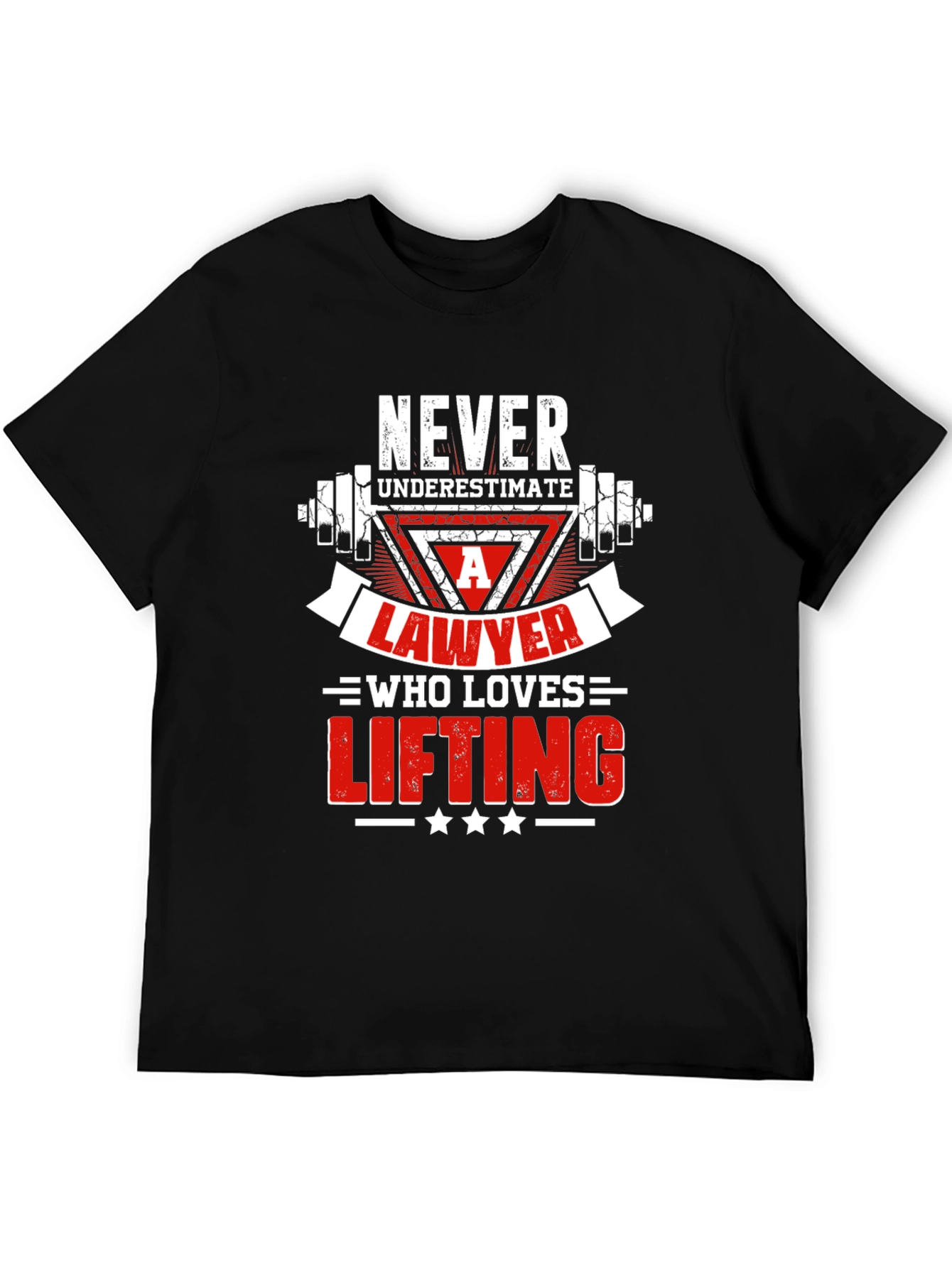 Lawyer Lifting T-Shirt - Never Underestimate