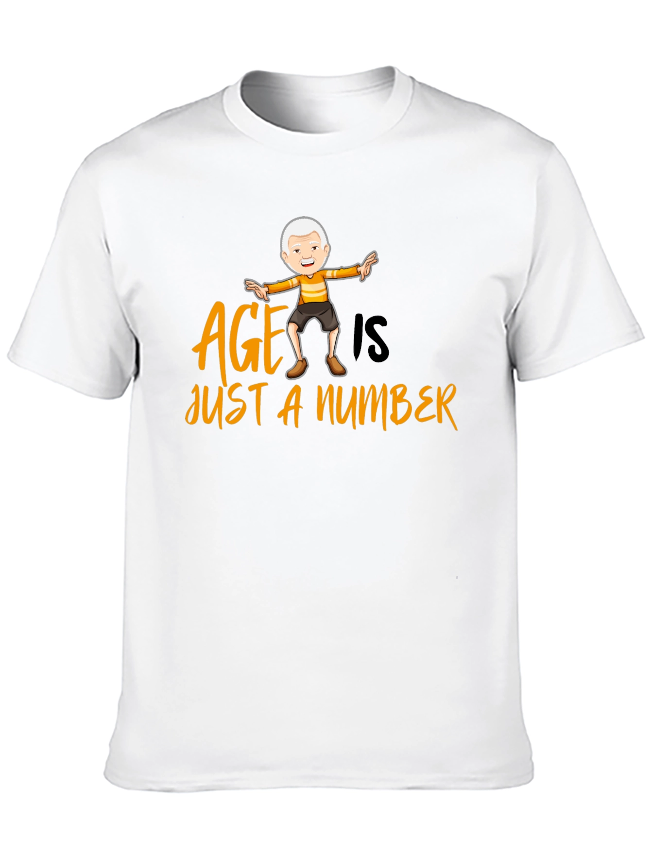 Age is Just a Number T-Shirt
