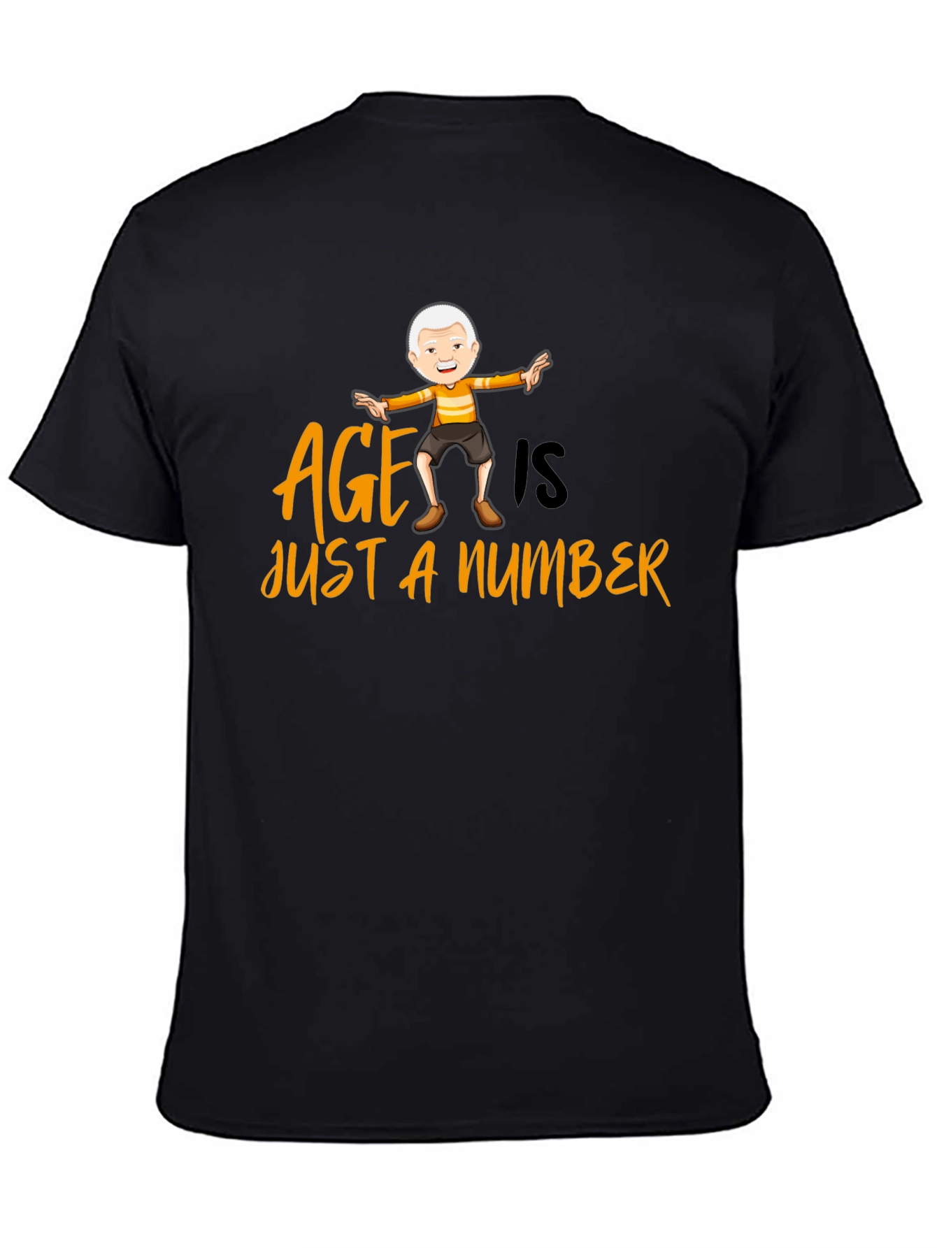 Age is Just a Number T-Shirt