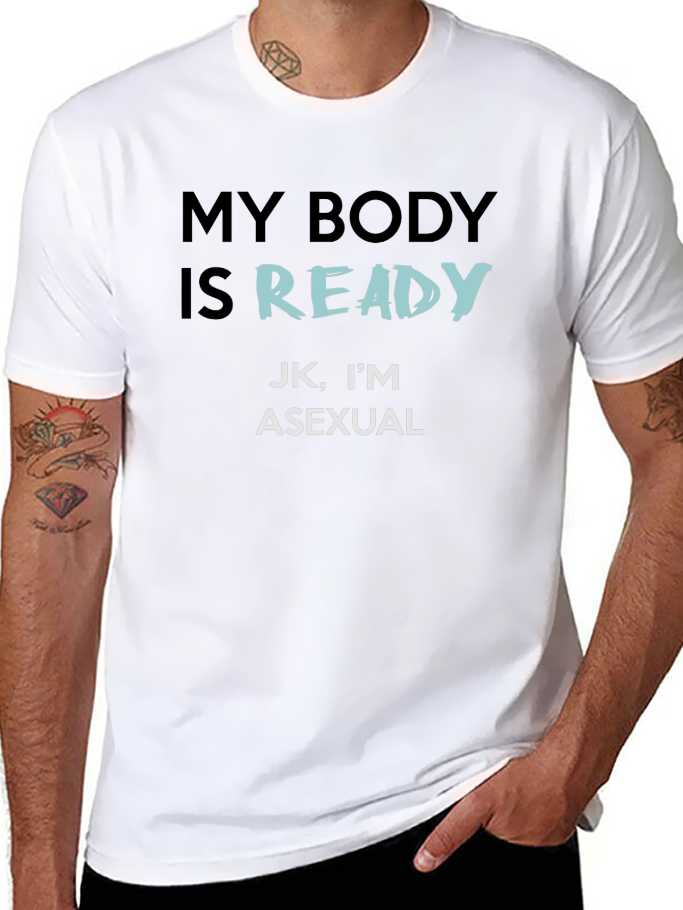 Asexual Pride T-Shirt - My Body Is Ready