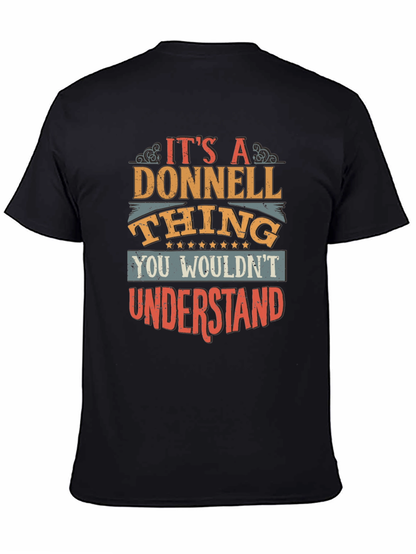 Donnell Thing T-Shirt - You Wouldnt Understand Tee