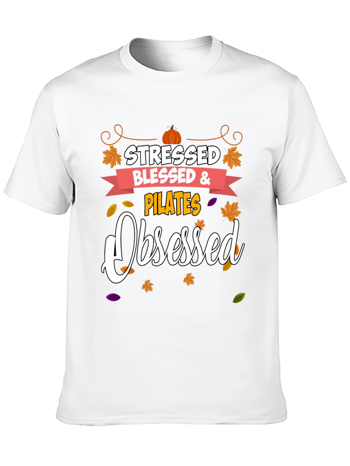 Stressed Blessed Pilates Obsessed Black Tee