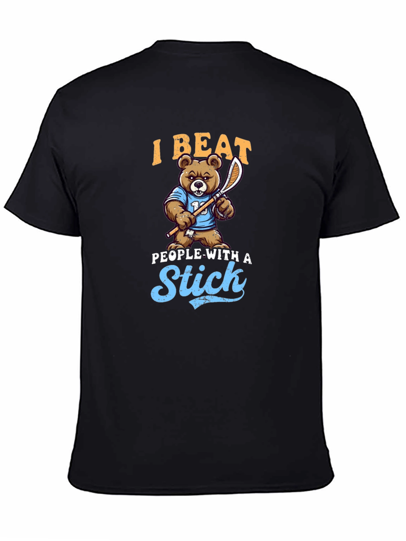 I Beat People With a Stick T-Shirt