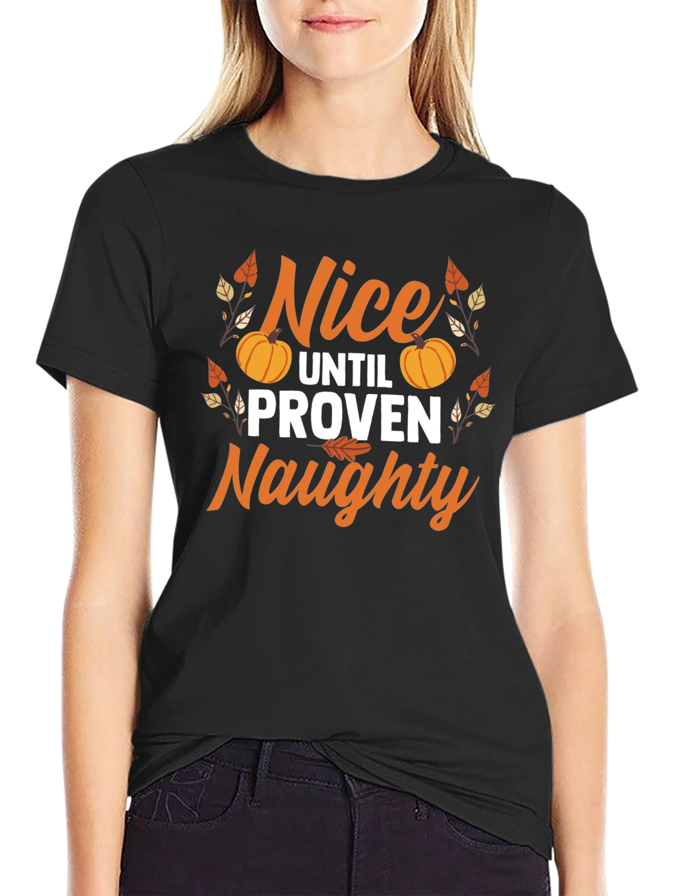 Nice Until Proven Naughty T-Shirt