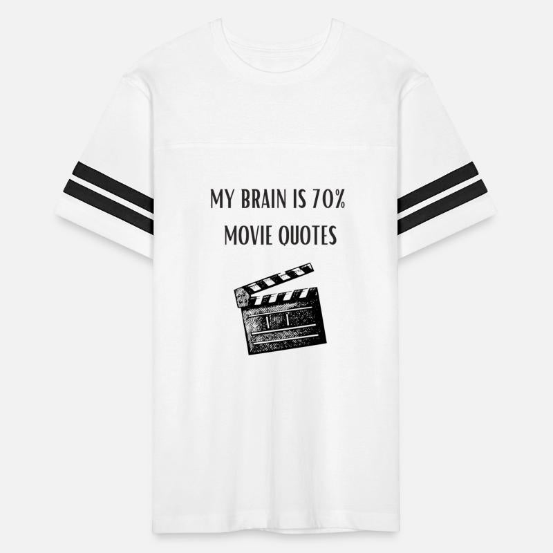 My Brain Is 70% MOVIE QUOTES