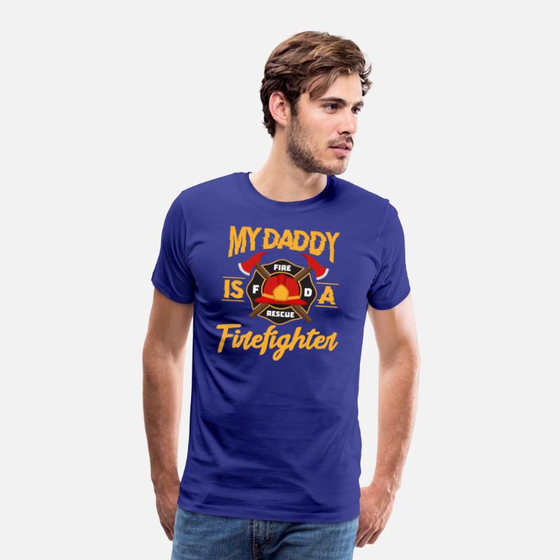 My Daddy Is A Firefighter Fire Rescue