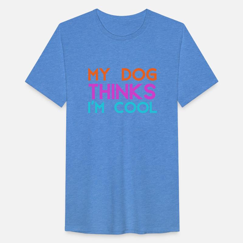 My Dog Thinks I m Cool